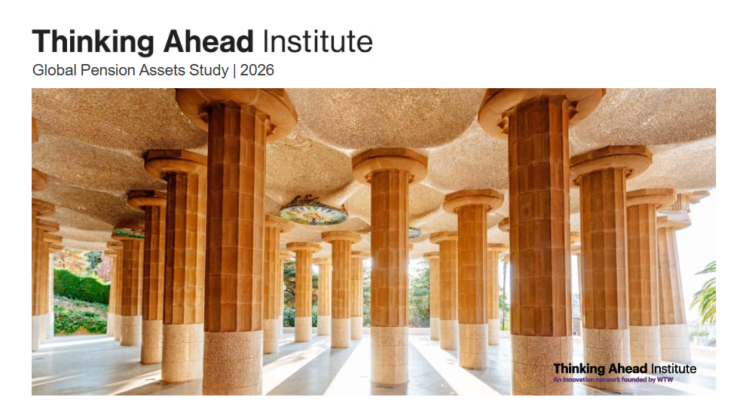 Global Pension Assets Study - 2026 - Thinking Ahead Institute